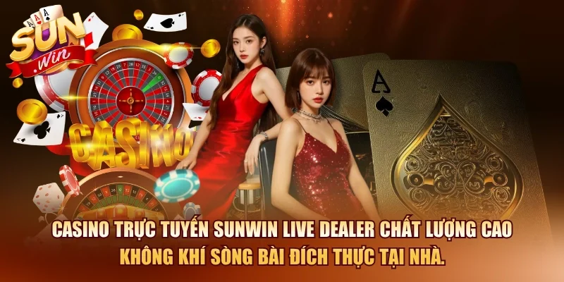 Casino Online SUNWIN – Hướng Dẫn Chi Tiết Cho Newbies 2026 2 Sunwin Casino trực tuyến SUNWIN live dealer chất lượng cao không khí sòng bài đích thực tại nhà.