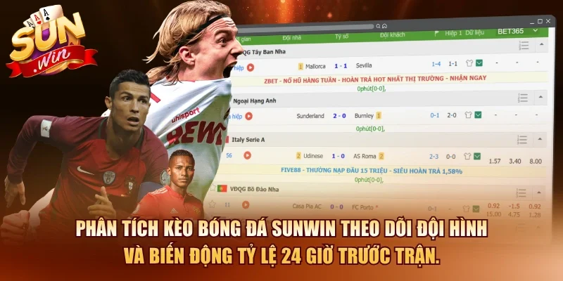 Cá Cược Bóng Đá SUNWIN – Kèo Hấp Dẫn Tỷ Lệ Cạnh Tranh Hàng Đầu 2026 3 Sunwin Phân tích kèo bóng đá SUNWIN theo dõi đội hình và biến động tỷ lệ 24 giờ trước trận.