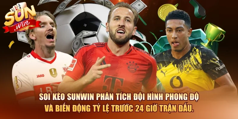 Soi Kèo SUNWIN – Nhận Định Kèo Bóng Đá Mỗi Ngày 10 Sunwin Soi kèo SUNWIN phân tích đội hình phong độ và biến động tỷ lệ trước 24 giờ trận đấu.