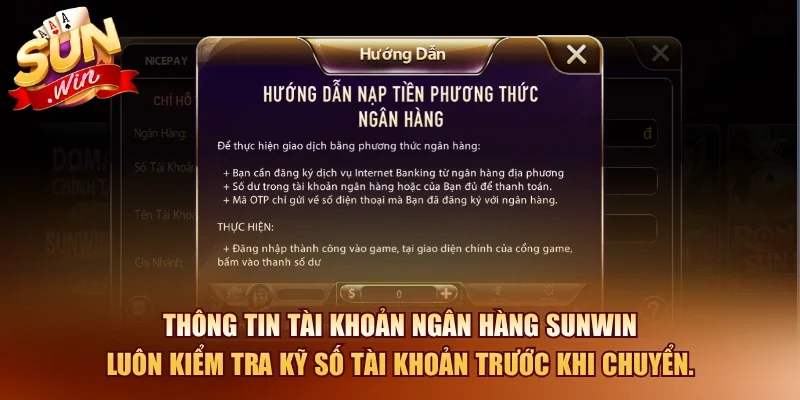 Thông tin tài khoản ngân hàng SUNWIN luôn kiểm tra kỹ số tài khoản trước khi chuyển.